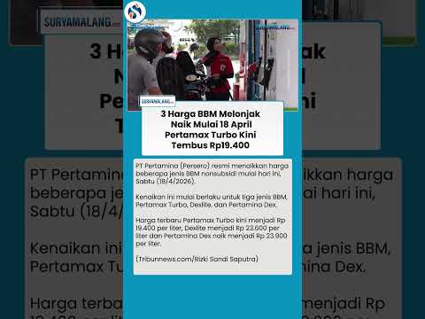 Info Terbaru Harga BBM Pertamina Naik Gila-gilaan, Pertamax Turbo Rp19.400 Imbas Perang Iran