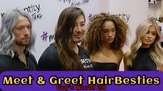 Meet & Greet HairBesties - Guy's World 28