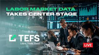 Labor Market Data Takes Center Stage