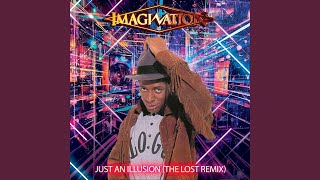 Just an Illusion (The Lost Remix)