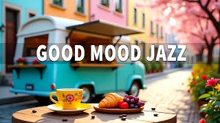Good Mood Jazz – Soothing Melodies That Boost Positive Energy