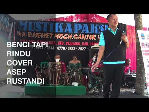 Benci Tapi Rindu Cover Asep Rustandi