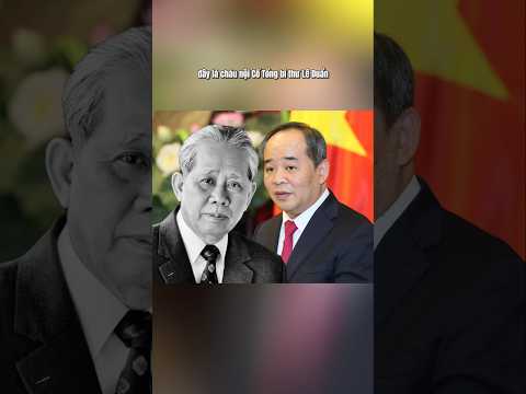 Cháu nội Cố Tổng bí thư Lê Duẩn Lê Khánh Hải