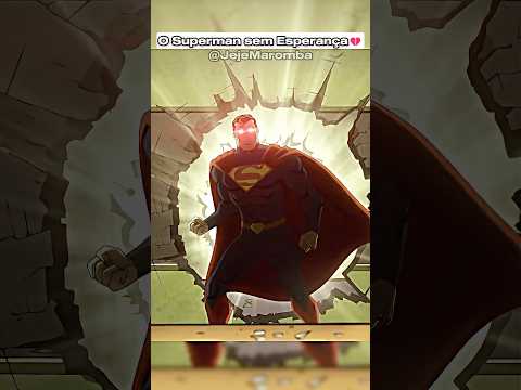 Um Superman sem Esperança😔💔 #batman #superman #dccomics #filmes #shorts #foryou #edit
