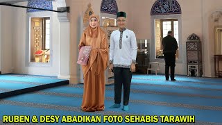 Momen Ruben & Desy Pulang Tarawih Di Abadikan Lewat Berfoto