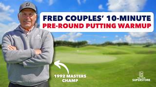 How Masters Winner Fred Couples Warms Up on the Green