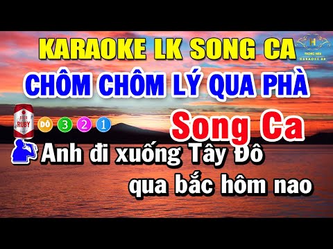 Karaoke Nhạc Sống Liên Khúc SONG CA Tuyển Chọn Dễ Hát | Chôm Chôm Lý Qua Phà – Chuyến Đi Về Sáng