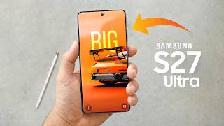 Samsung Galaxy S27 Ultra - After 4 Generations… Samsung Finally Makes This Move