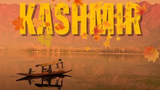 Kashmir During Autumn | A Beauty Like Never Seen Before | Abhishek Agrawal