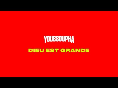 Youssoupha - DIEU EST GRANDE (Paroles Officielles)