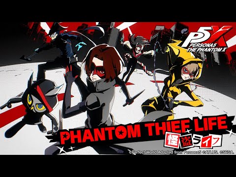 Persona5: The Phantom X - Phantom Thief Life