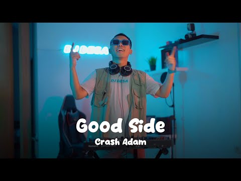 GOOD SIDE - Crash Adams (DJ Desa Remix)