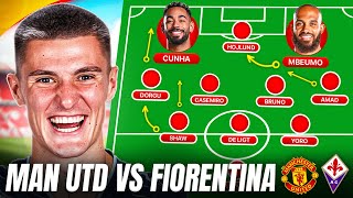 SESKO ANNOUNCED! Mbeumo & Cunha Old Trafford DEBUTS! | MAN UTD vs FIORENTINA Starting XI
