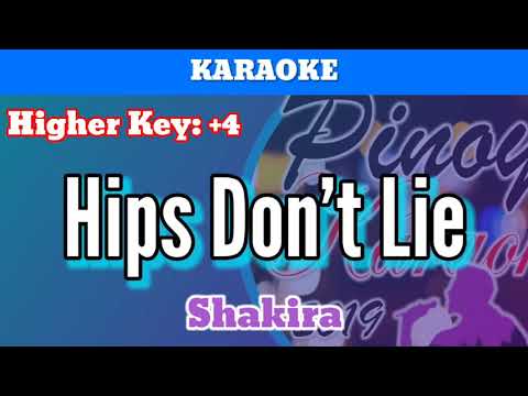 Hips Don’t Lie by Shakira (Karaoke : Higher Key : +4)