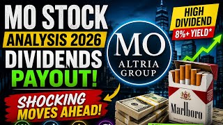 MO Stock Analysis 2026 | Dividends payout & SHOCKING Moves Ahead