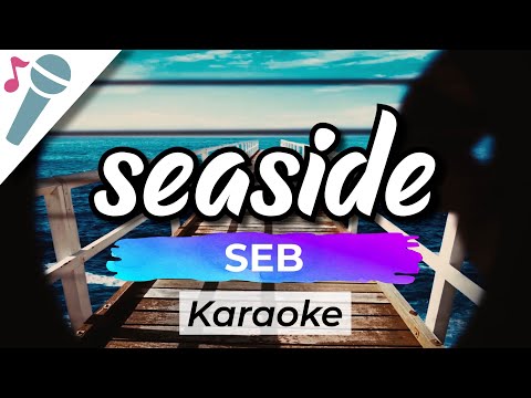 SEB – seaside – Karaoke Instrumental (Acoustic)