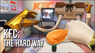 KFC: The Hard Way | The Chicken Store Made A VR Escape Room And It's Unhinged