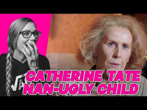 CATHERINE TATE NAN UGLY CHILD | LADY RAE | AMANDA RAE