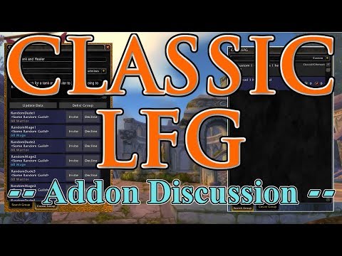 ClassicLFG - Classic WoW Addon Discussion - YouTube