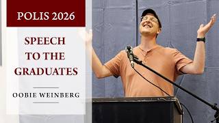 Oobie Weinberg - Speech to the Graduates
