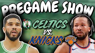 Celtics vs. Knicks Pregame Show