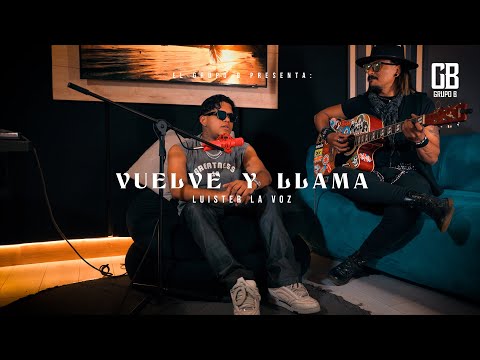 Luister La Voz - Vuelve y LLama💔 (Acoustic Version)