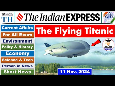 11 November 2024 | Indian Express Analysis | Current Affairs Today | The Hindu News Analysis | PIB