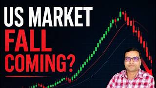 US Market Fall Coming?