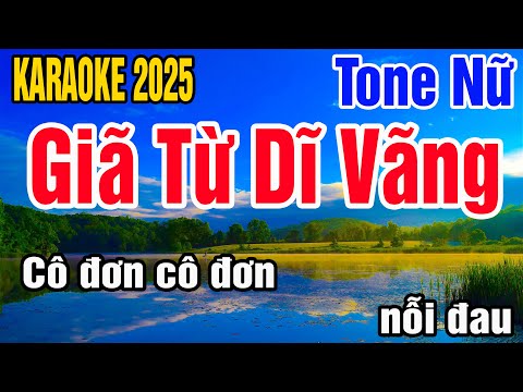 Karaoke Giã Từ Dĩ Vãng Tone Nữ Nhạc Sống gia huy karaoke