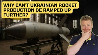 Why can’t Ukraine ramp up its missile production further like Russia?