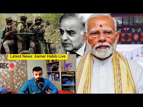 India Pakistan War Latest News: Aamer Habib is live