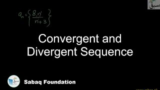 Convergent and Divergent Sequence