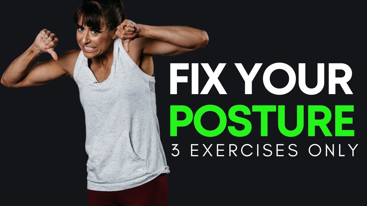 Fix your POSTURE (3 Exercises Only) Redefining Strength