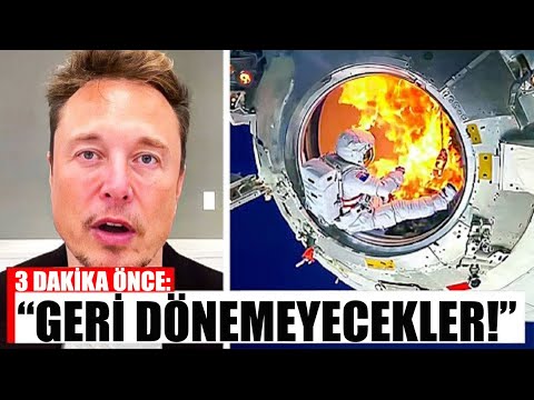 Elon Musk'tan Şok Açıklama: “Uzayda Mahsur Kalan Astronotlar Dünyaya Dönemeyecek!”