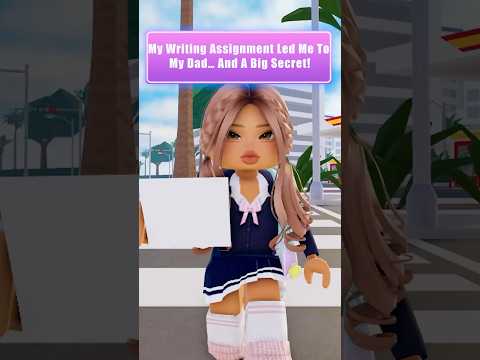 My Writing Assignment Led Me to My Dad… And a Big Secret!  #berryave #roblox