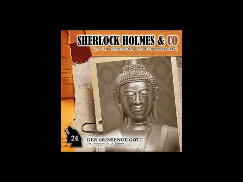 Sherlock Holmes & Co - Folge 24: Der grinsende Gott (Komplettes Hörspiel)