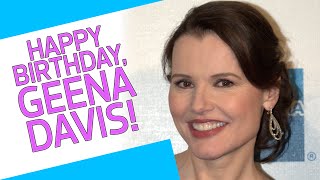 Happy Birthday, Geena Davis! #WomenCanDoAnything