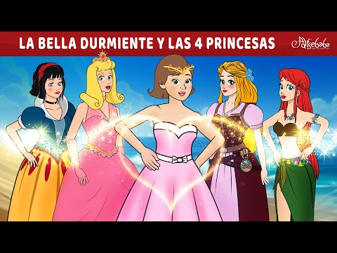 La Bella Durmiente y las 4 Princesas ✨ | Cuentos infantiles para dormir en Español