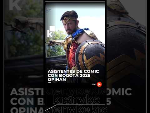 Asistentes de Comic Con Bogotá 2025 opinan