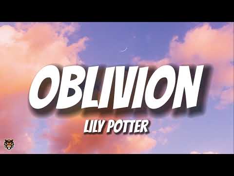 Lily Potter - Oblivion (Audio)