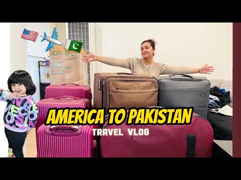 America to Pakistan travel Vlog | finally I’m going Pakistan After 3Years😌￼￼