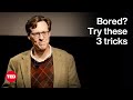 Understanding Boredom and Its Implications