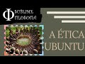 Filosofia Ubuntu e Relações Humanas