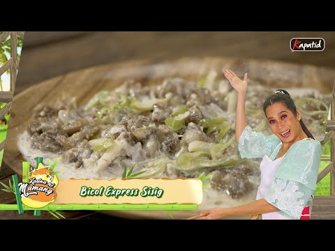 Bicol Express Sisig | Kusina ni Mamang