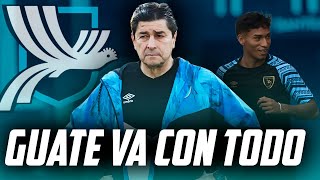 ¡GUATE VA CON TODO! ASI SE ESTA PREPARANDO LA SELECCION DE GUATEMALA PARA LA ELIMINATORIA EN OCTUBRE