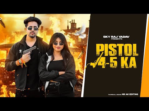 Pistol 4-5 Ka | Masoom Sharma | Shivani Yadav | New Badmashi Dj Song 2024