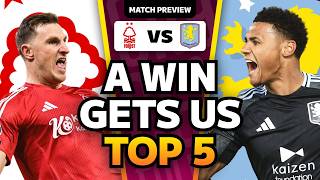 Match Preview: Time for Villa to TURN UP! Nottingham Forest vs Aston Villa