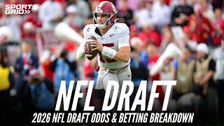 2026 NFL Draft Odds: Ty Simpson Buzz & Jeremiyah Love's Odds