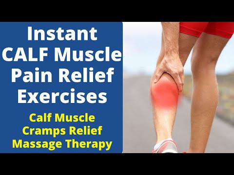 Instant Calf Muscle Pain Relief Massage Therapy And Exercises | Calf Muscle Cramp Treatment At Home