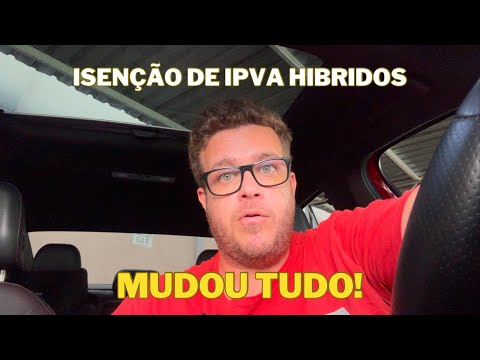 ISENÇÃO DE IPVA 2025 DOS HIBRIDOS EM SP EM 2025